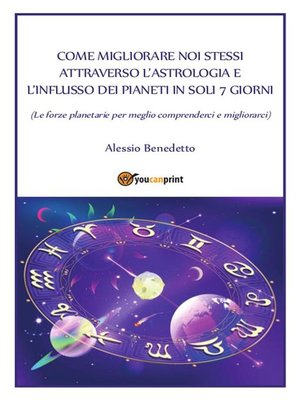 cover image of Come migliorare noi stessi attraverso l'astrologia
